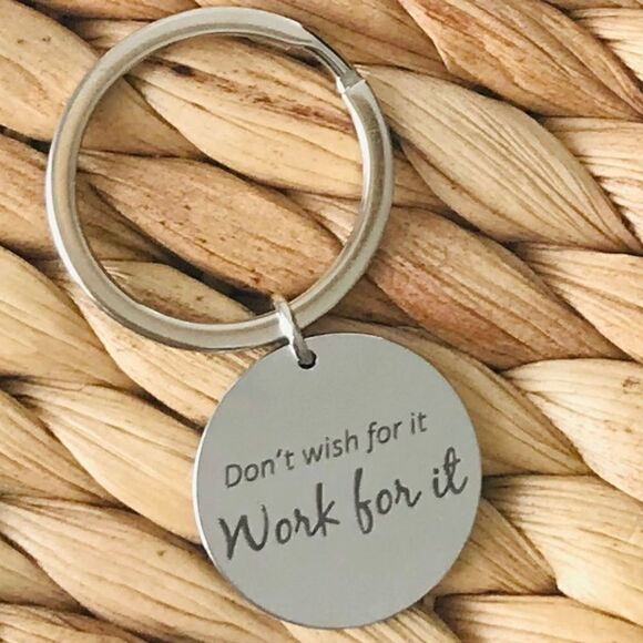 Inspirational Keychain (Work for it...) - Picture 1 of 4